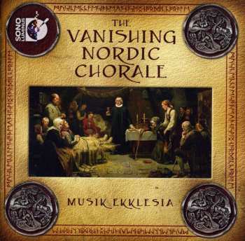 Album Musik Ekklesia: The Vanishing Nordic Chorale