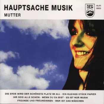 Mutter: Hauptsache Musik