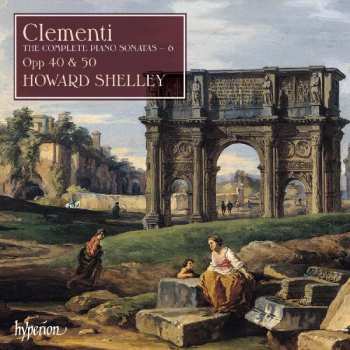Album Howard Shelley: The Complete Piano Sonatas, Vol. 6