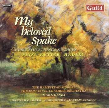 Album My Beloved Spake: Music For Strings & Voice / Var: My Beloved Spake: Music For Strings & Voice