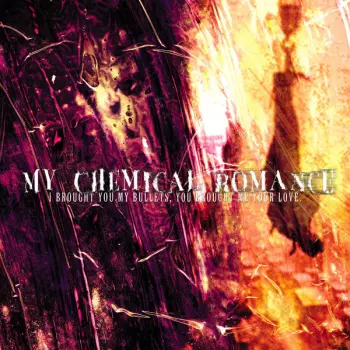 My Chemical Romance: I Brought You My Bullets, You Brought Me Your Love