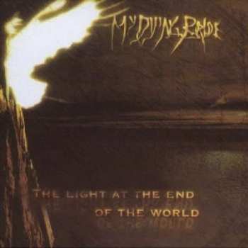 CD My Dying Bride: The Light At The End Of The World DIGI
