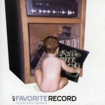 Album Asylum Street Spankers: My Favorite Record