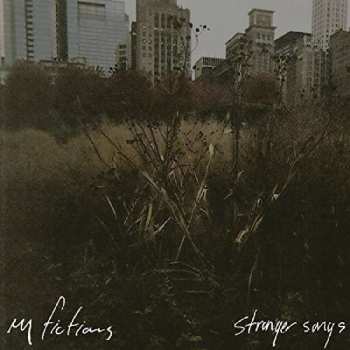 LP My Fictions: Stranger Songs CLR
