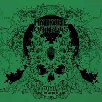 LP My Home On Trees: How I Reached Home LTD | CLR