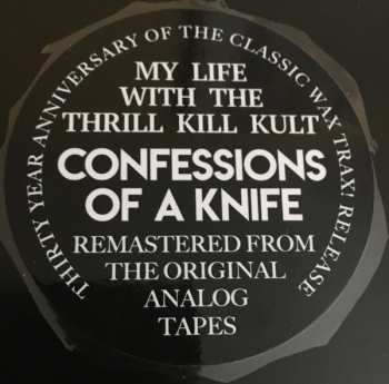 LP My Life With The Thrill Kill Kult: Confessions Of A Knife...