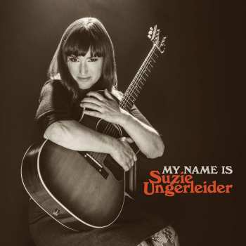 CD Suzie Ungerleider: My Name Is Suzie Ungerleider