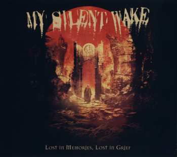 Album My Silent Wake: Lost In Memories, Lost In Grief
