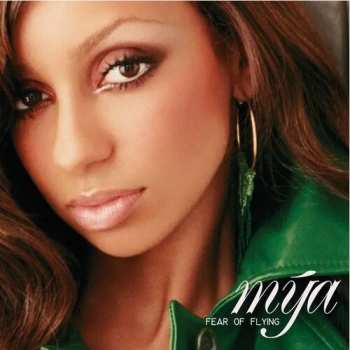 Album Mya: Fear Of Flying