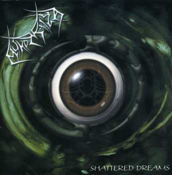 Album Mykorrhiza: Shattered Dreams