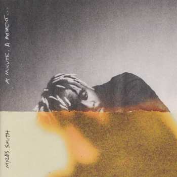 CD Myles Smith: A Minute, A Moment...