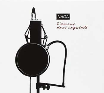 Album Nada: L'amore Devi Seguirlo
