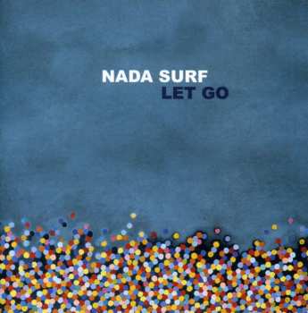 CD Nada Surf: Let Go