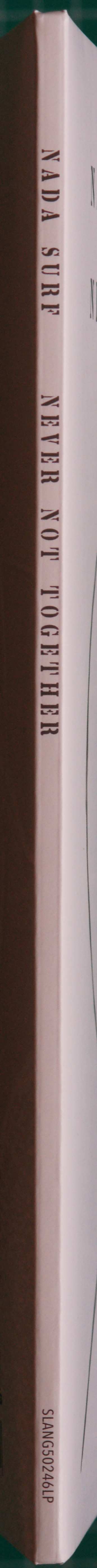 LP Nada Surf: Never Not Together