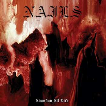 CD Nails: Abandon All Life
