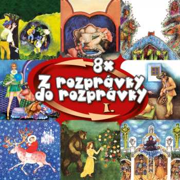Album Najkrajsie Rozpravky: Z Rozpravky Do Rozpravky 1