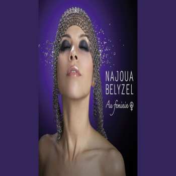 CD Najoua Belyzel: Au Féminin