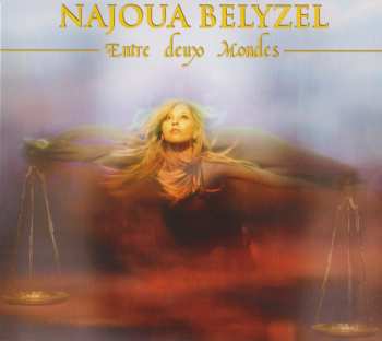 CD Najoua Belyzel: Entre Deux Mondes DIGI