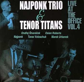 Album Najponk Trio: Live At The Office Vol.4
