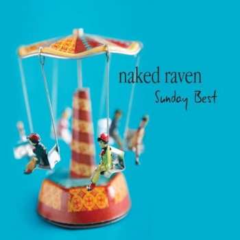 Album Naked Raven: Sunday Best
