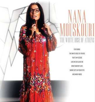 Album Nana Mouskouri: White Rose Of Athens
