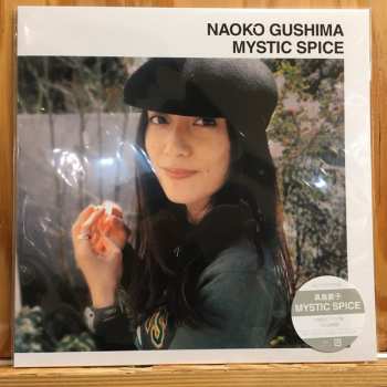 LP Naoko Gushima: Mystic Spice LTD