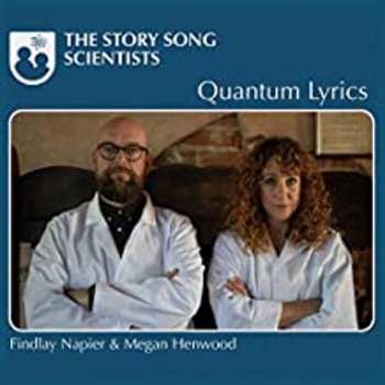 Album Napier,findlay / Henwood,megan: Story Song Scientists: Quantum Lyrics