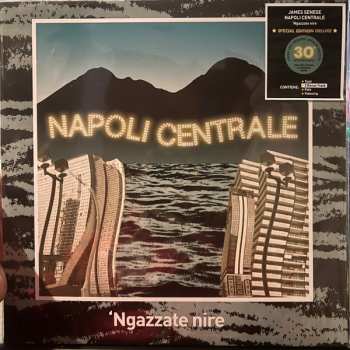 LP Napoli Centrale: 'Ngazzate Nire DLX | LTD | NUM