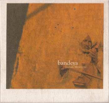 Album Narata Ram: Bandeya Indian Mystique