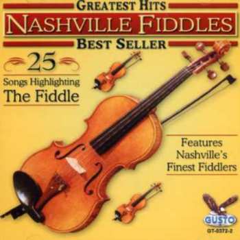CD Nashville Fiddles: Greatest Hits: 25 Songs