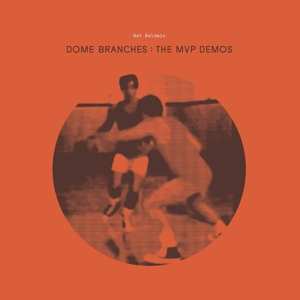 LP Nat Baldwin: Dome Branches: The MVP Demos