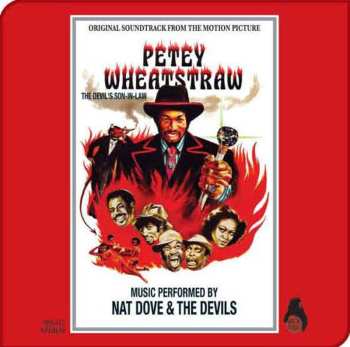 Album Nat Dove & The Devils: Petey Wheatstraw - The Devil's Son-In-Law (Original Soundtrack From The Motion Picture)