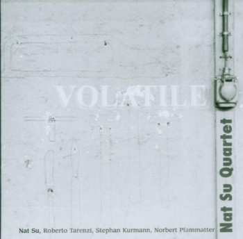 Album Nat Su Quartet: Volatile