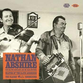 CD The Balfa Brothers: Master Of The Cajun Accordion - The Classic Swallow Recordings