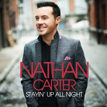 Album Nathan Carter: Stayin' Up All Night