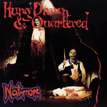 Natron: Hung Drawn & Quartered