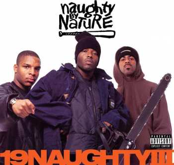 MC Naughty By Nature: 19 Naughty III