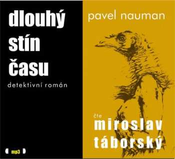 CD Miroslav Táborský: Dlouhý Stín Času DIGI
