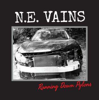Album Ne Vains: Running Down Pylons