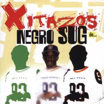 Album Negro Sug: Xitazos De