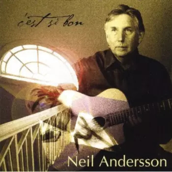 Neil Andersson: C'est Si Bon