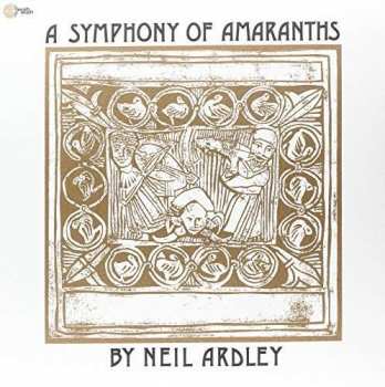 LP Neil Ardley: A Symphony Of Amaranths