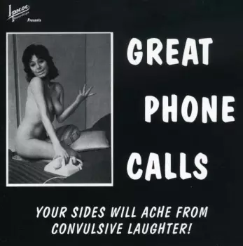 Great Phone Calls