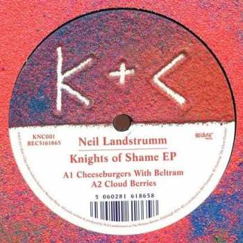 LP Neil Landstrumm: Knights Of Shame EP