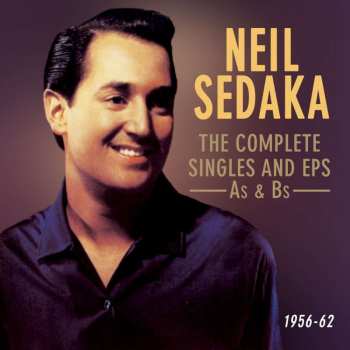 2CD Neil Sedaka: The Complete Singles And EPs As & Bs - 1956-1962