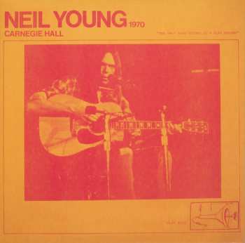 2CD Neil Young: Carnegie Hall 1970