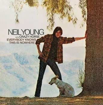 LP Neil Young & Crazy Horse: Everybody Knows This Is Nowhere