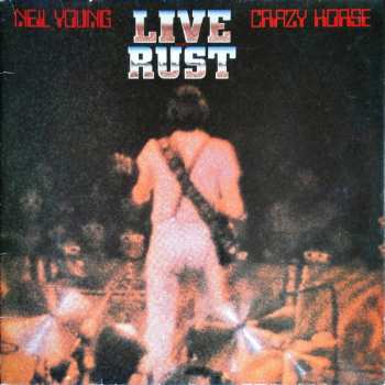 2LP Neil Young & Crazy Horse: Live Rust