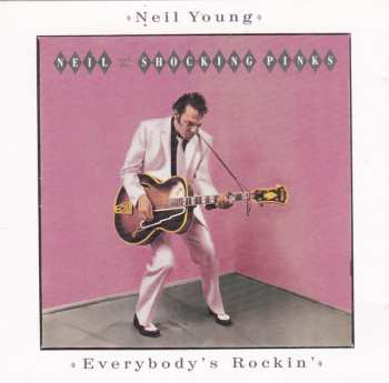 CD Neil Young: Everybody's Rockin'