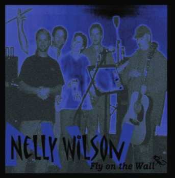 Album Nelly Wilson: Fly On The Wall